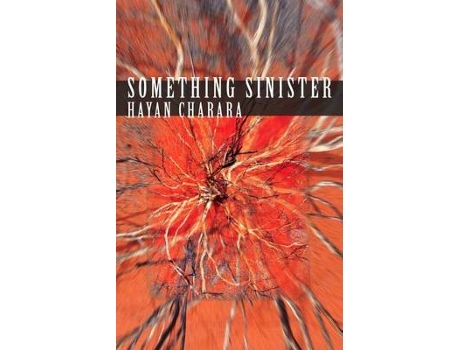 Livro something sinister de hayan charara (inglês)