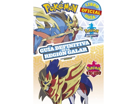 Livro Pokémon Guía Definitiva De La Región Galar. Libro Oficial 2020. Pokémon Espada / Pokémon Escudo de Vários Autores (Espanhol)