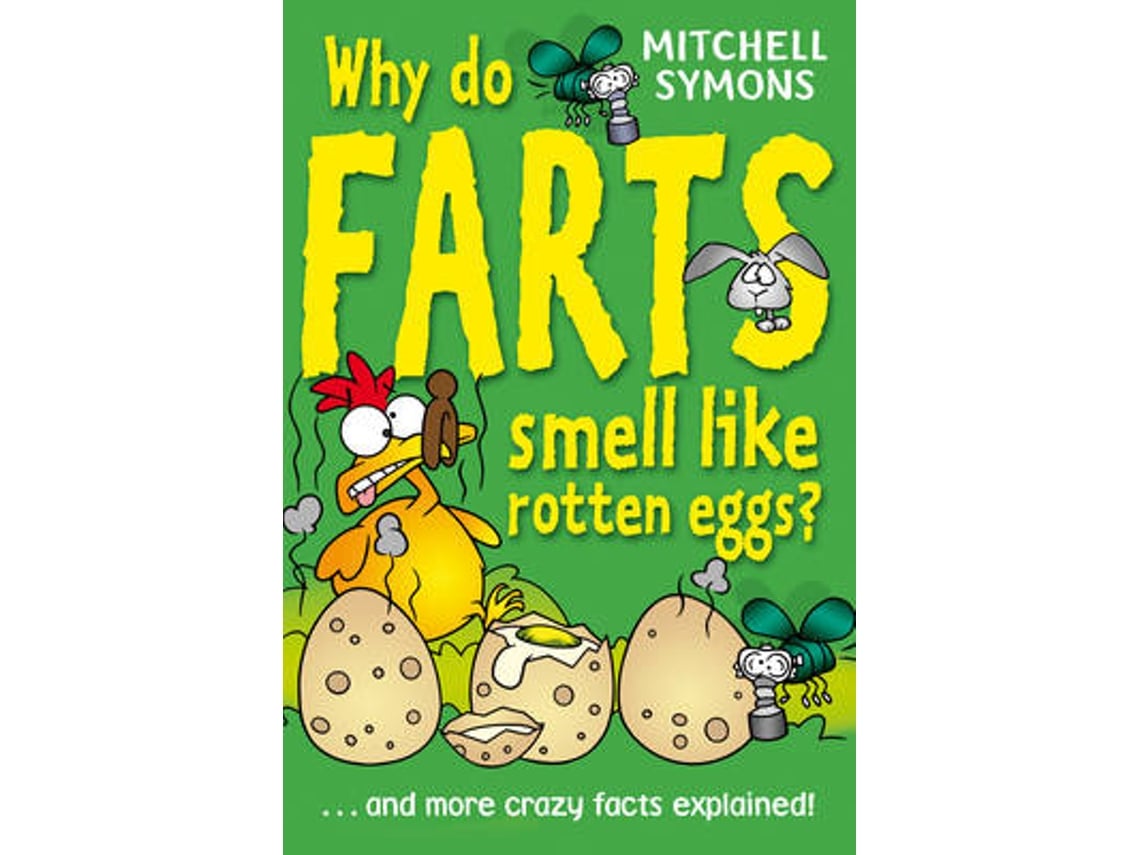 Livro why do farts smell like rotten eggs de mitchell symons (inglês