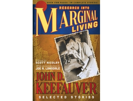 Livro Research Into Marginal Living The Selected Stories Of John D. Keefauver De John D Keefauver (inglês)