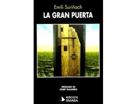 Livro La Gran Puerta de Emilio Suriñach Arderiu (Espanhol)