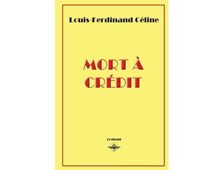 Livro Mort À Crédit De Louis-ferdinand Céline (inglês)
