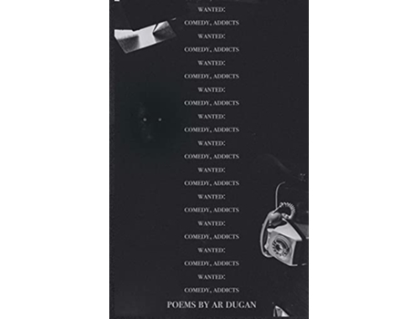 Livro Wanted Comedy Addicts de Ar Dugan (Inglês)