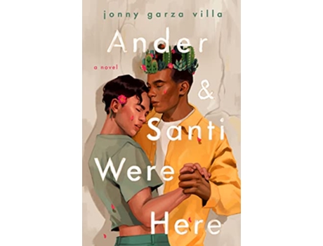 Livro Ander and Santi Were Here de Jonny Garza Villa (Inglês - Capa Dura)