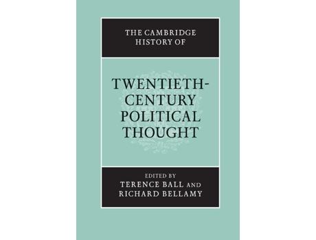 Livro The Cambridge History Of Twentieth-century Political Thought De Terence Ball (inglês)
