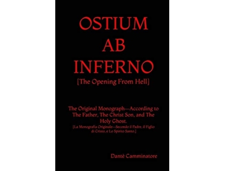 Livro Ostium Ab Inferno De Danté Camminatore (inglês)