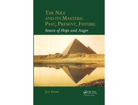 Livro Nile and Its Masters Past, Present, Future de Jean Kerisel (Inglês - Capa Dura)