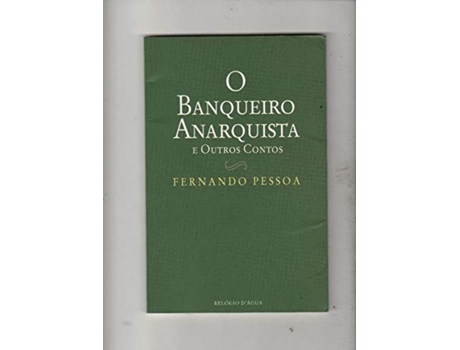 Livro O Banqueiro Anarquista E Outros Contos de Fernando Pessoa (Português)