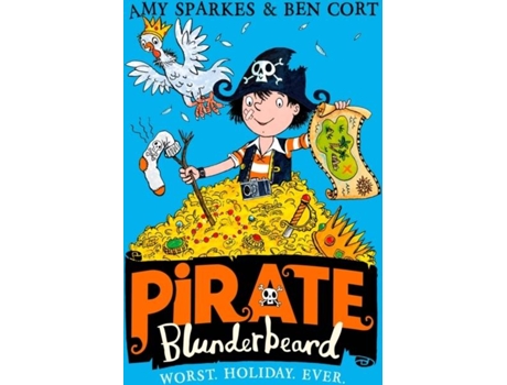 Livro Pirate Blunderbeard (2) — Pirate Blunderbeard: Worst. Holiday. Ever. de Amy Sparkes