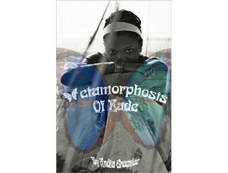Livro Metamorphosis of Zade Andia Greenlee (Inglês)