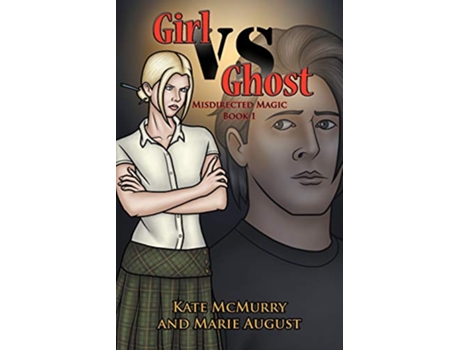 Livro Girl vs Ghost de Kate Mcmurry e Marie August (Inglês)