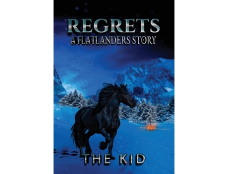 Livro Regrets A Flatlanders Story de The Kid (Inglês - Capa Dura)