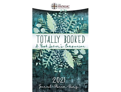Livro Totally Booked A Book Lovers Companion de The Mosaic Collection Camry Crist (Inglês)
