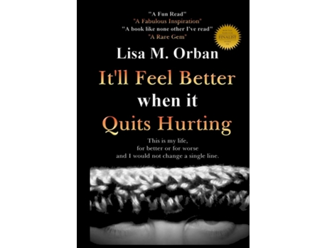 Livro Itll Feel Better When It Quits Hurting De Lisa Orban (inglês)