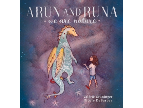 Livro Arun and Runa We are nature de Valérie Grüninger (Inglês)