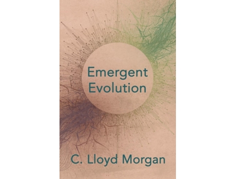 Livro Emergent Evolution de C. Lloyd Morgan ( Inglês )