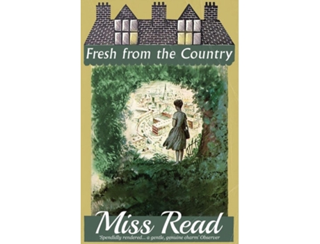 Livro Fresh From The Country De Miss Read (inglês)