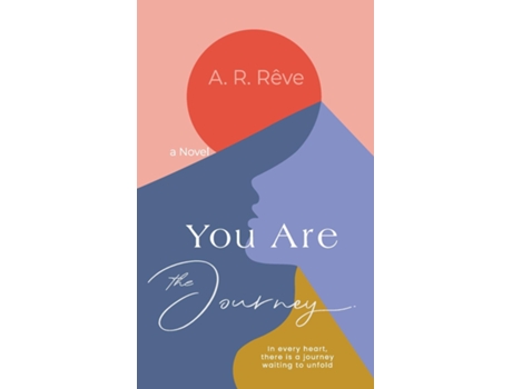 Livro You Are The Journey de AR Rêve (Inglês)