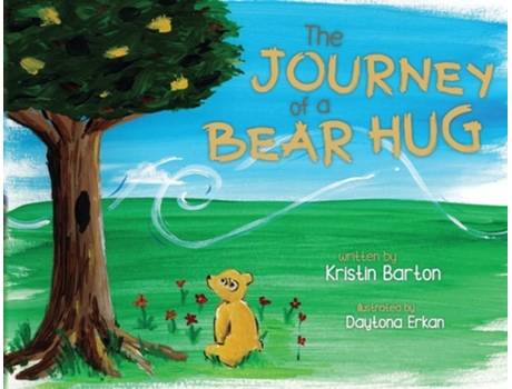 Livro The Journey Of A Bear Hug De Kristin Barton (inglês)