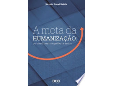 Livro META DA HUMANIZAÇAO, A de RABAHI, MARCELO FOUAD (Português do Brasil)