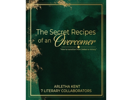 Livro The Secret Recipes of an Overcomer de Arletha S Kent (Inglês)