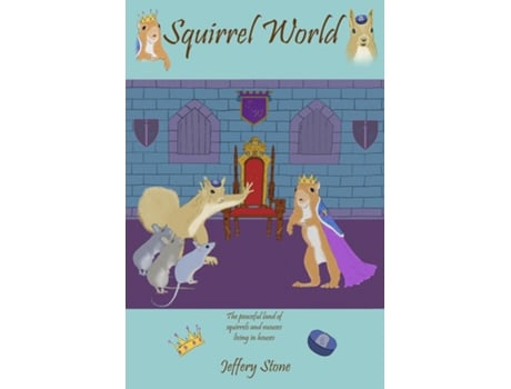 Livro Squirrel World de Jeffery Stone (Inglês)