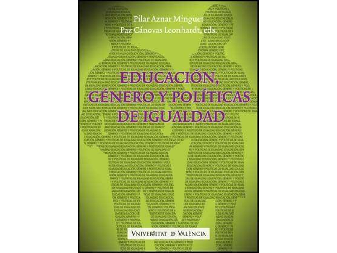 Livro Educacion, Genero y Politicas de Igualdad de Literary Editor Paz Cánovas Leonhardt e Literary Editor Pilar Aznar Minguet (Espanhol)