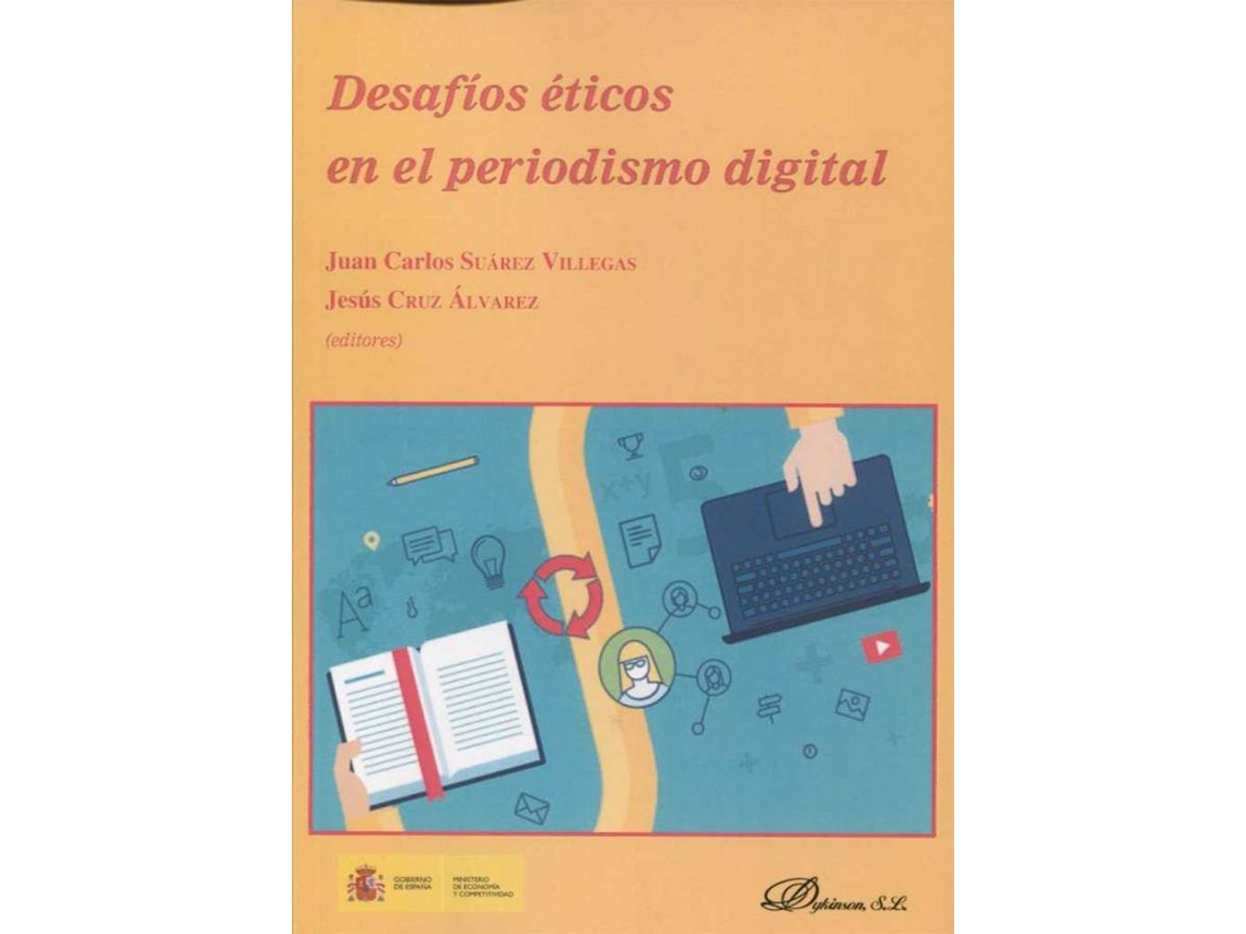 Livro Desafíos Éticos En El Periodismo Digital de Juan Suárez (Espanhol)