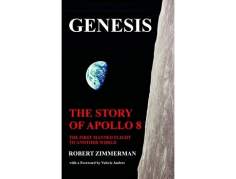 Livro Genesis The Story of Apollo 8 The First Manned Mission to Another World de Robert Zimmerman (Inglês - Capa Dura)