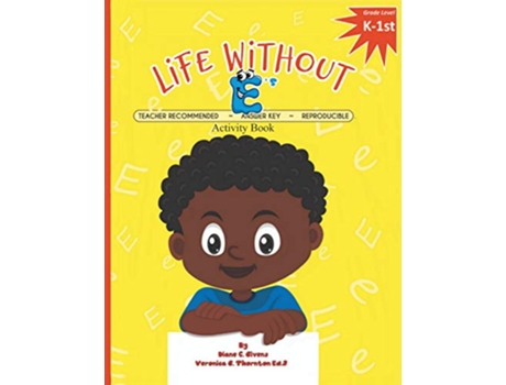 Livro Life Without Es Activity Book de Diane C Givens Veronica G Thornton EdS (Inglês)