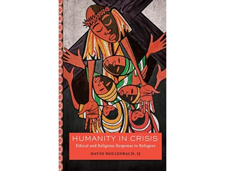 Livro Humanity in Crisis de David Hollenbach (Inglês - Capa Dura)