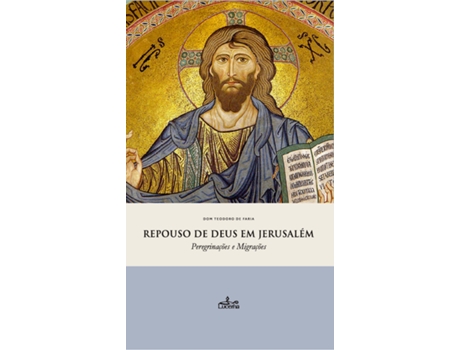 Livro Repouso de Deus em Jerusalém de D Teodoro de Faria (Português)