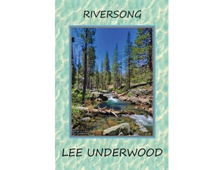 Livro RIVERSONG de Lee Underwood (Inglês)