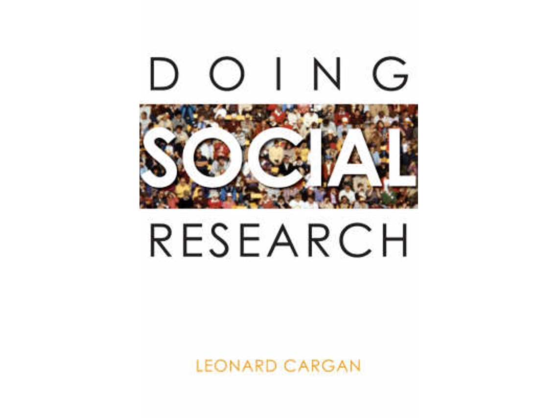 Livro Doing Social Research de Leonard Cargan (Inglês)