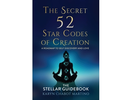 Livro The Secret 52 Star Codes of Creation de Karyn Chabot Martino (Inglês)
