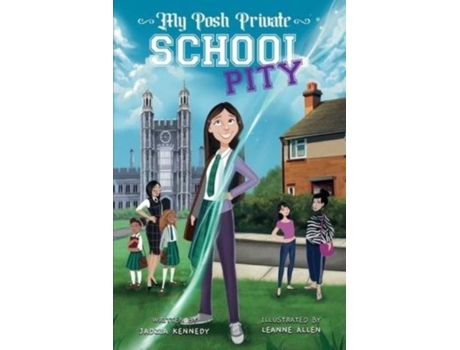 Livro My Posh Private School Pity De Jadzia Kennedy (inglês)
