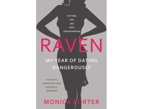 Livro Raven My Year Of Dating Dangerously De Monica Porter (inglês)