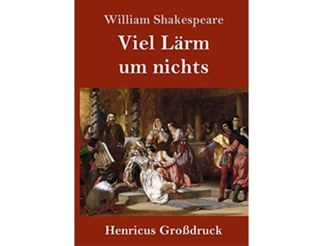 Livro Viel Lärm um nichts Großdruck German Edition de William Shakespeare (Alemão - Capa Dura)