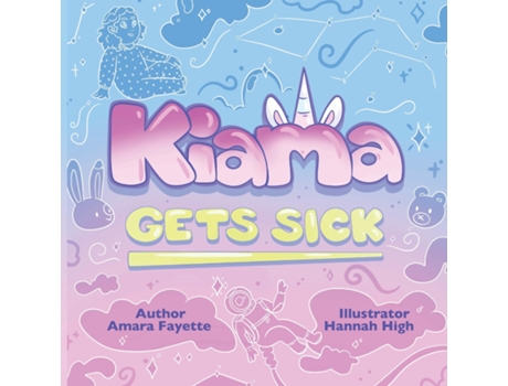 Livro Kiama Gets Sick de Amara Fayette (Inglês)