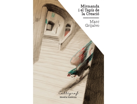 Livro Mirmanda I El Tapís De La Creació de Marc Grijalvo Pujol (Catalão)
