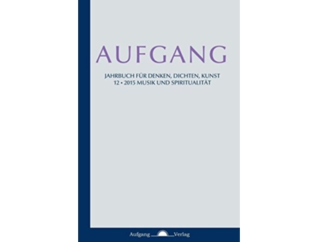 Livro AUFGANG German Edition de Herausgeber José Sánchez De Murillo, G Dischner et al. (Alemão)