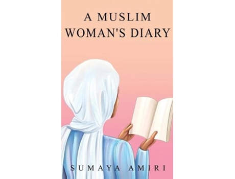 Livro a muslim woman's diary de sumaya amiri (inglês)