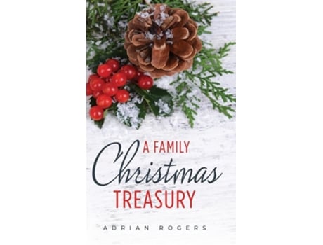 Livro A Family Christmas Treasury de Adrian Rogers (Inglês - Capa Dura)
