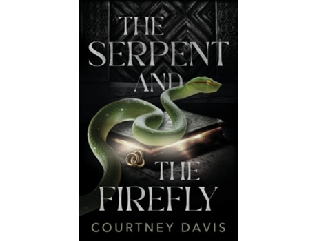 Livro The Serpent and the Firefly de Courtney Davis (Inglês)
