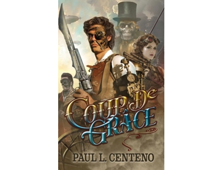 Livro Coup De Grâce De Paul L Centeno (inglês)