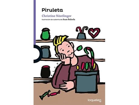 Livro Piruleta Da Editorial Loqueleo De Christine Nöstlinger (espanhol)