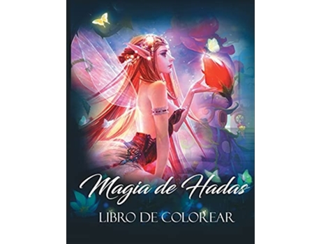 Livro Magia De Hadas Libro Para Colorear De Fantasía De Gwymbell Tracy (espanhol)
