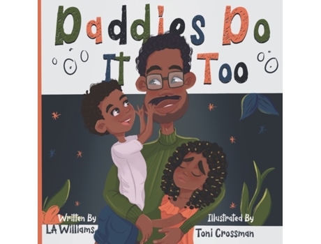 Livro Daddies Do It Too LA Williams (Inglês)