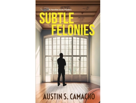 Livro Subtle Felonies de Austin S Camacho (Inglês)
