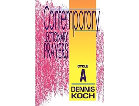 Livro Contemporary Lectionary Prayers Dennis Koch (Inglês)
